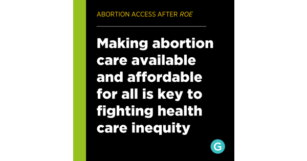 Abortion Care Is Key To Health Care Equity | Guttmacher Institute